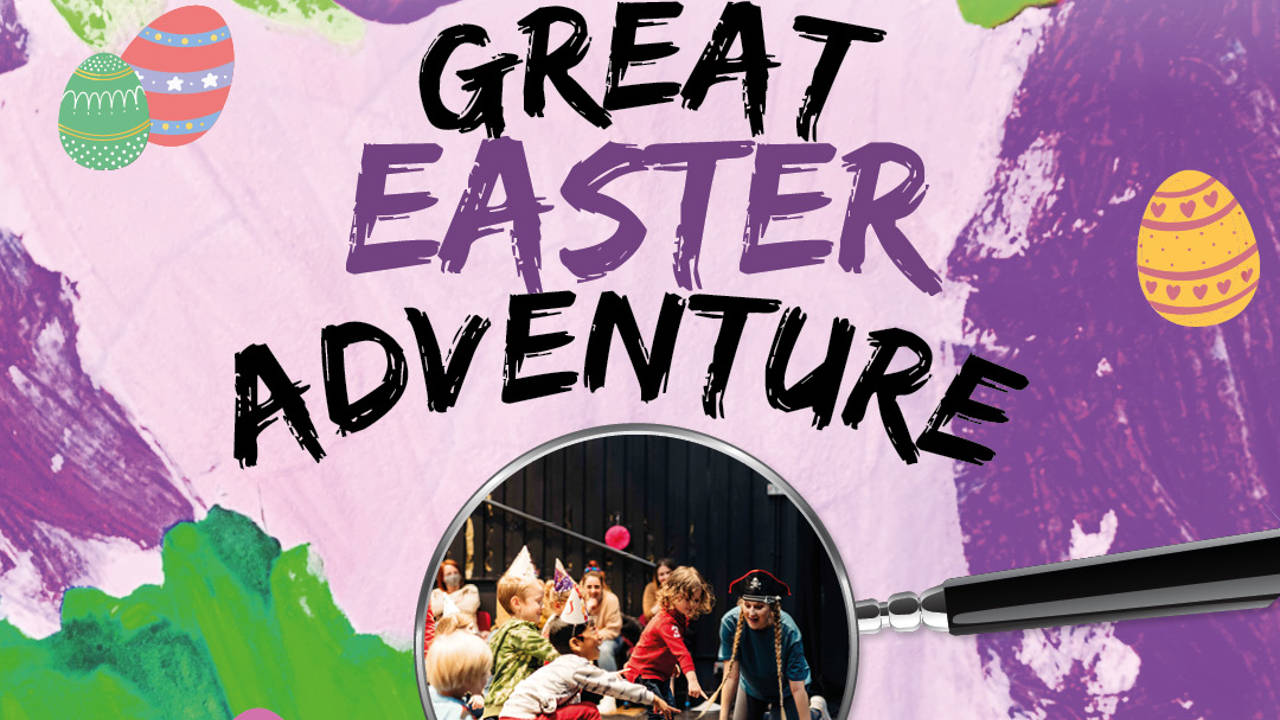 A Great Easter Adventure
