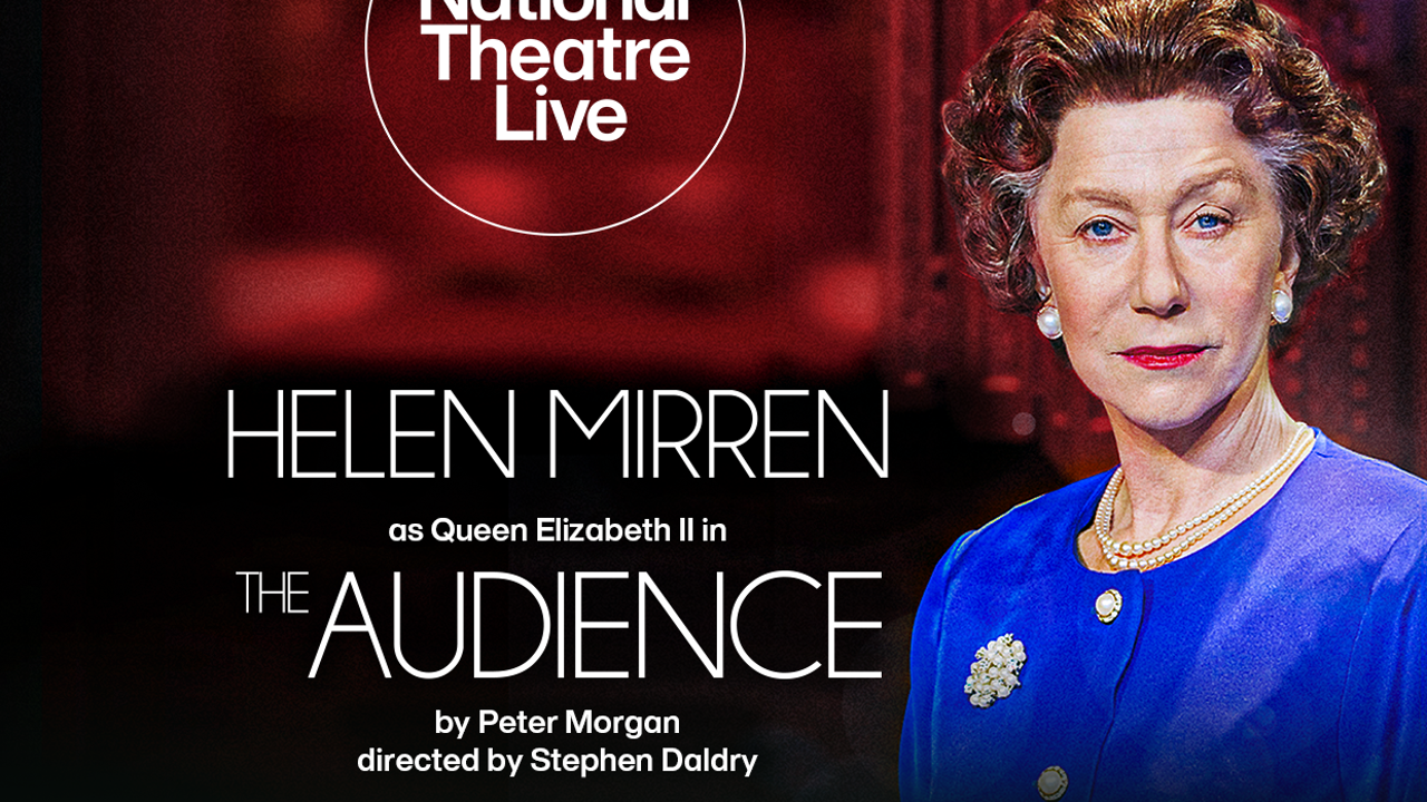 National Theatre Live The Audience